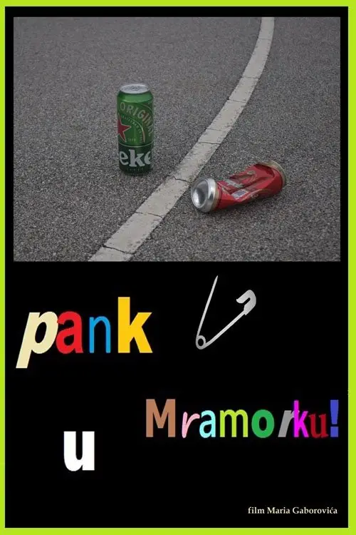 Постер до фільму "Punk in Mramorak!"
