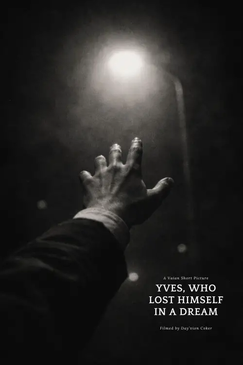 Постер до фільму "Yves, Who Lost Himself in a Dream."