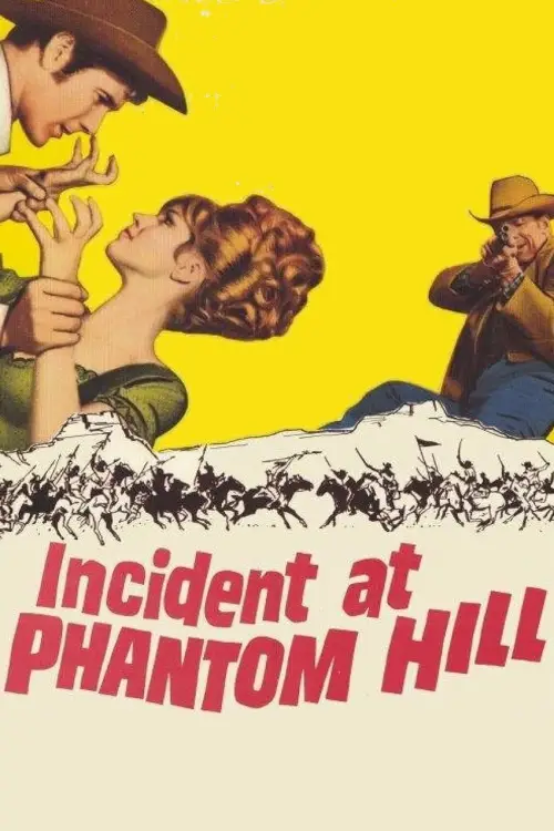 Постер до фільму "Incident at Phantom Hill"