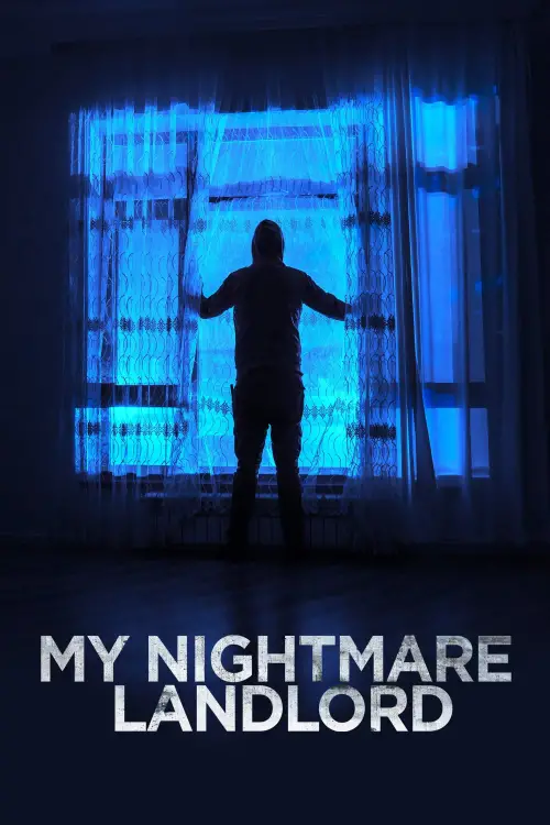 Постер до фільму "My Nightmare Landlord"