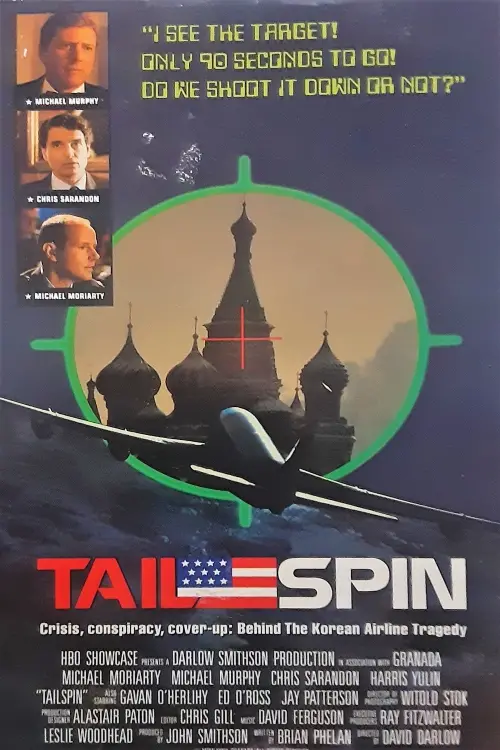 Постер до фільму "Tailspin: Behind the Korean Airliner Tragedy"