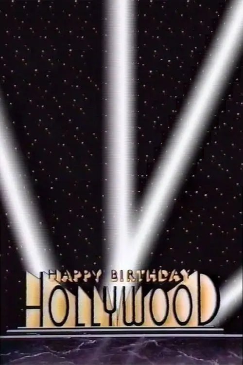 Постер до фільму "Happy 100th Birthday, Hollywood"