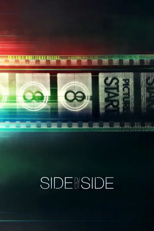 Постер до фільму "Side by Side"