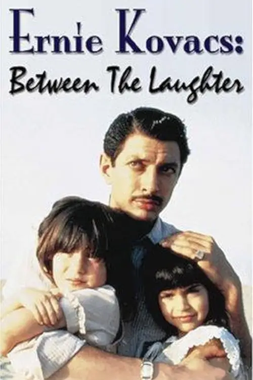 Постер до фільму "Ernie Kovacs: Between the Laughter"
