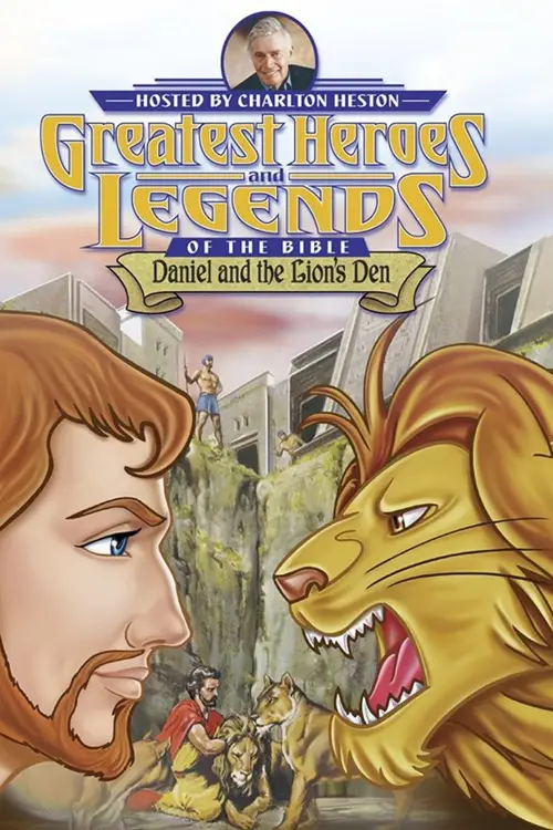 Постер до фільму "Greatest Heroes and Legends of the Bible: Daniel and the Lion