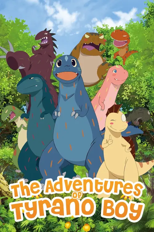 Постер до фільму "The Adventures of Tyrano Boy"