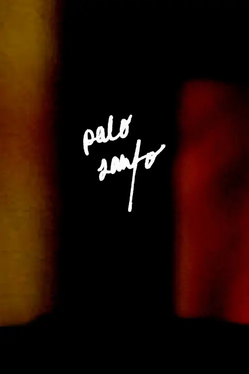 Постер до фільму "Palo Santo"
