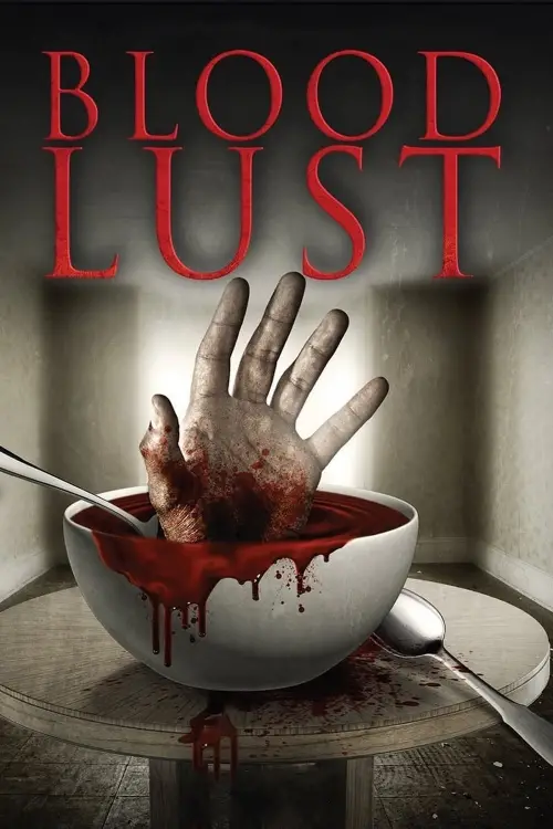 Постер до фільму "Blood Lust"