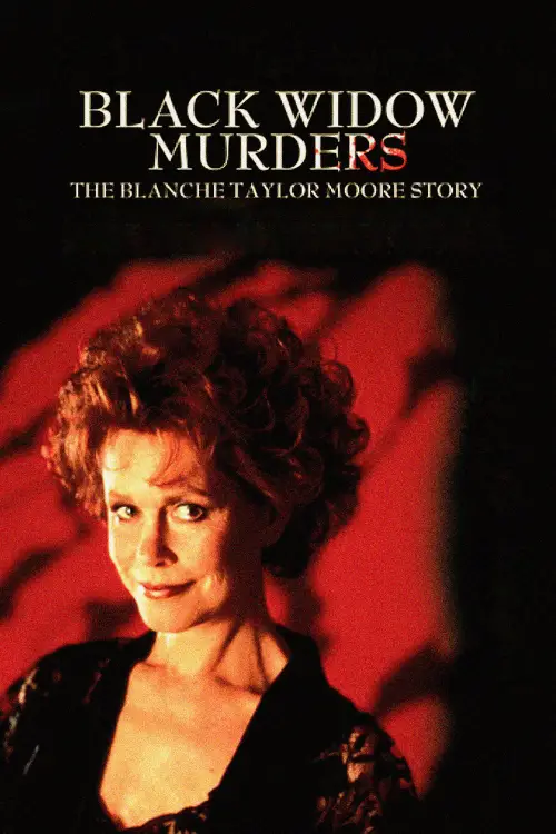Постер до фільму "Black Widow Murders: The Blanche Taylor Moore Story"