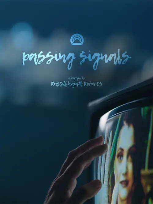 Постер до фільму "Passing Signals"