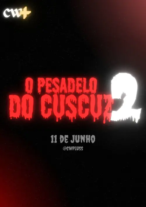 Постер до фільму "O Pesadelo do Cuscuz 2"