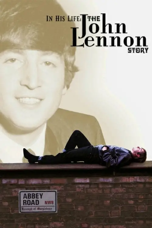Постер до фільму "In His Life: The John Lennon Story"
