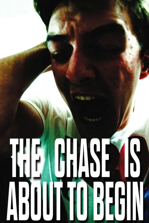 Постер до фільму "The Chase is About to Begin"