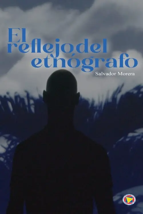 Постер до фільму "El reflejo del etnógrafo"