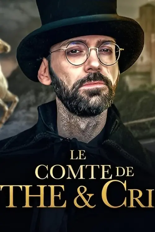 Постер до фільму "La véritable histoire du Comte de Menthe et Cristaux"
