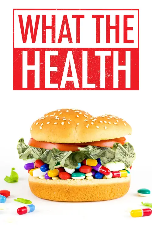 Постер до фільму "What the Health"
