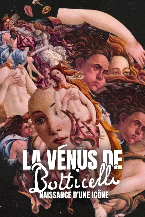 Постер до фільму "La Vénus de Botticelli, naissance d