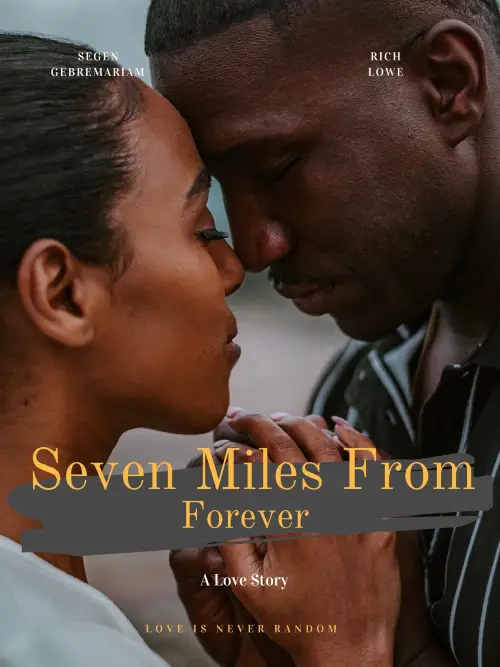 Постер до фільму "Seven Miles From Forever"