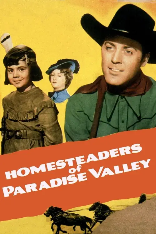 Постер до фільму "Homesteaders of Paradise Valley"
