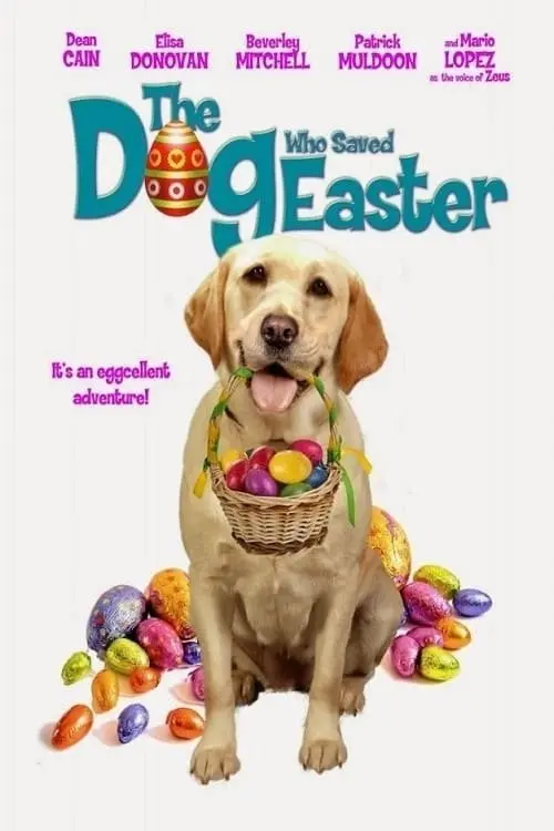 Постер до фільму "The Dog Who Saved Easter"
