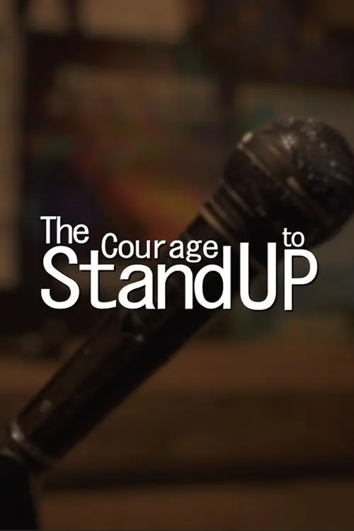 Постер до фільму "The Courage to Stand Up"