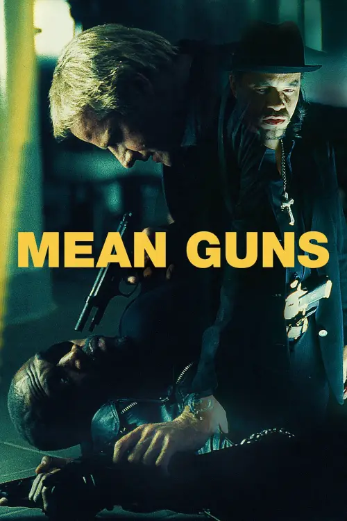 Постер до фільму "Mean Guns"