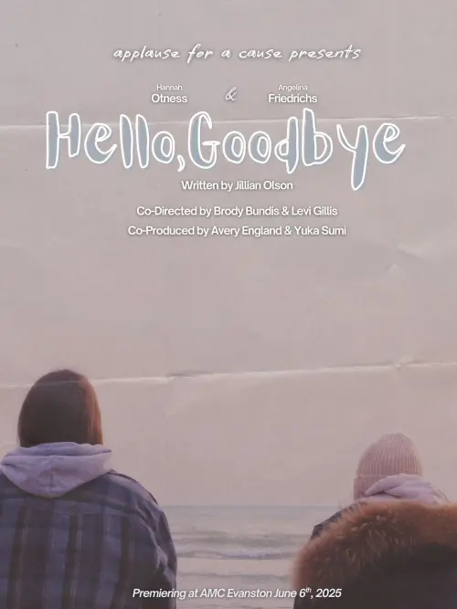 Постер до фільму "Hello, Goodbye"