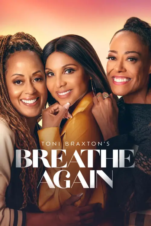 Постер до фільму "Toni Braxton’s Breathe Again"