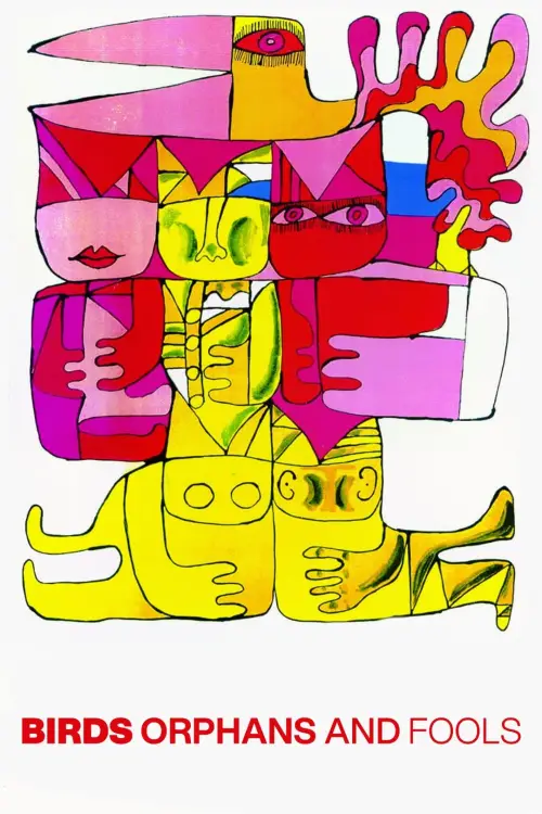 Постер до фільму "Birds, Orphans and Fools"