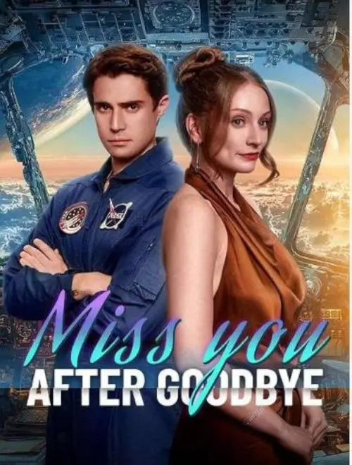 Постер до фільму "Miss You After Goodbye"