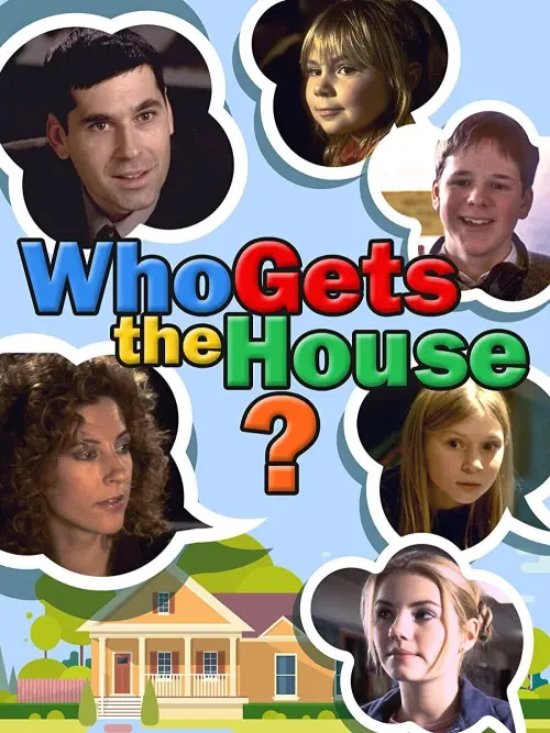 Постер до фільму "Who Gets the House?"