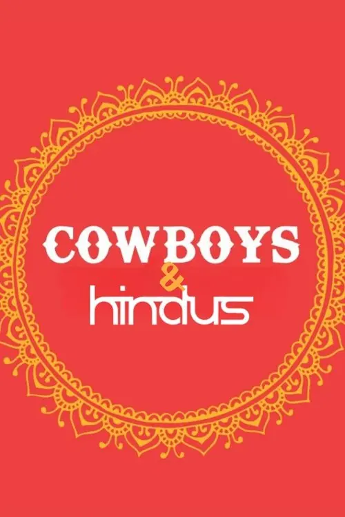 Постер до фільму "Cowboys and Hindus"