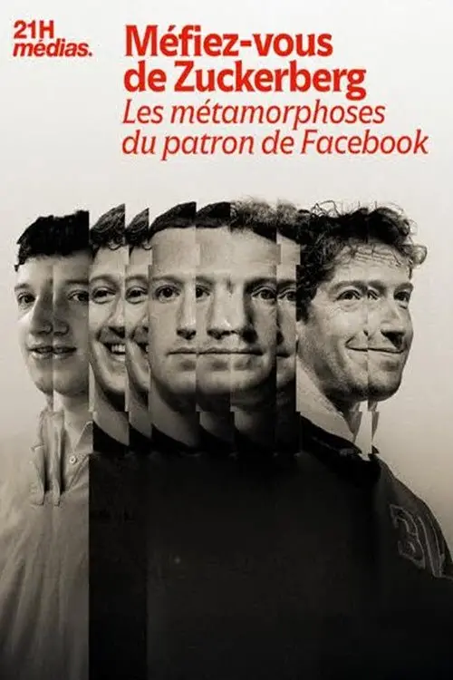 Постер до фільму "21h Médias : Méfiez-vous de Zuckerberg"