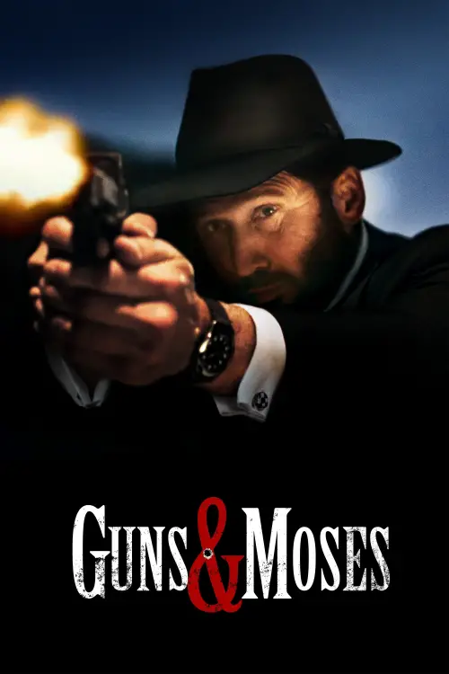 Постер до фільму "Guns & Moses"