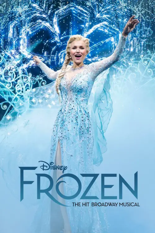 Постер до фільму "Frozen: The Hit Broadway Musical"