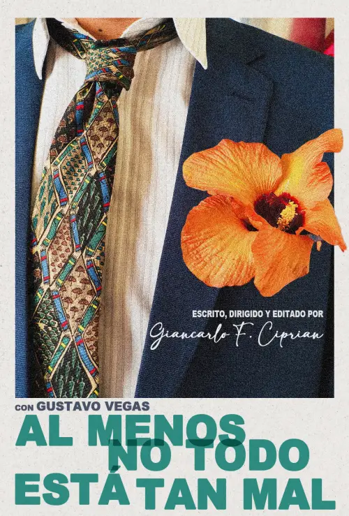 Постер до фільму "Al menos no todo está tan mal"
