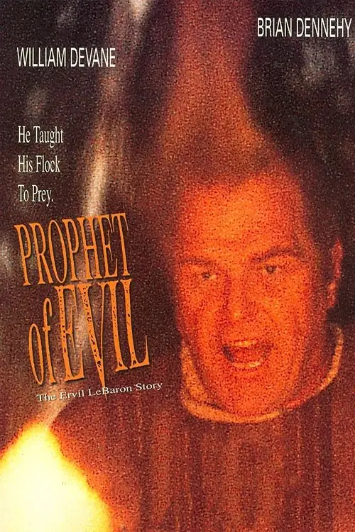 Постер до фільму "Prophet of Evil: The Ervil LeBaron Story"