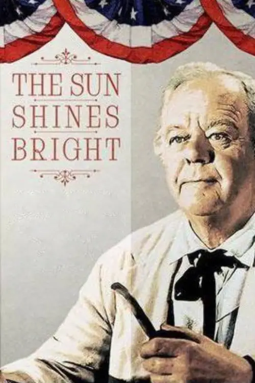 Постер до фільму "The Sun Shines Bright"