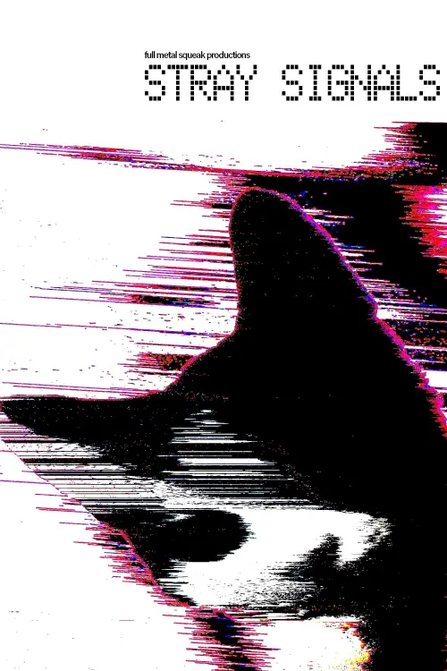 Постер до фільму "Stray Signals"