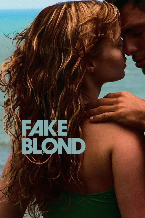 Постер до фільму "Fake Blonde"