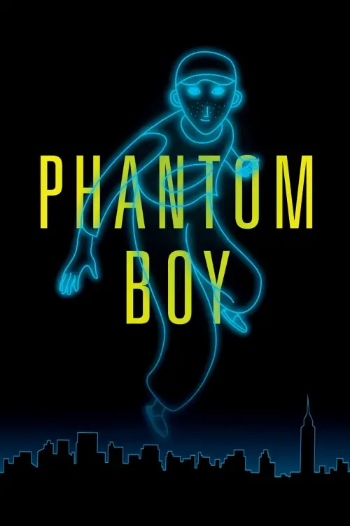 Постер до фільму "Phantom Boy"