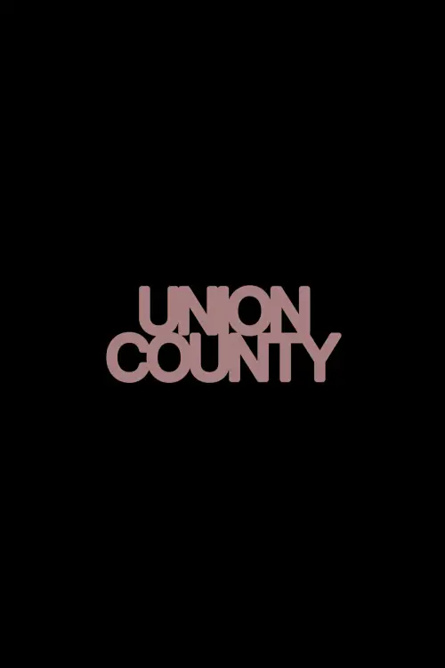 Постер до фільму "Union County"