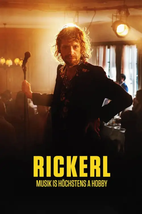 Постер до фільму "Rickerl - Musik is höchstens a Hobby"