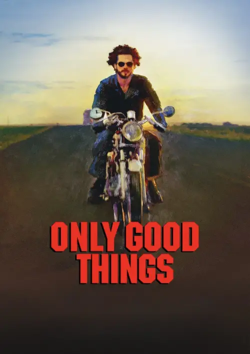 Постер до фільму "Only Good Things"