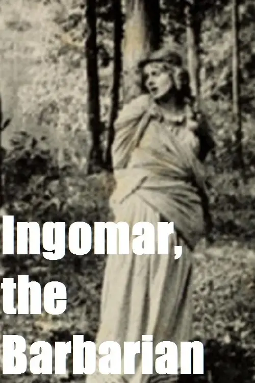 Постер до фільму "Ingomar, the Barbarian"