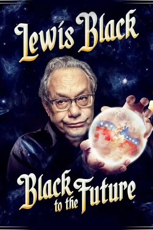 Постер до фільму "Lewis Black: Black to the Future"