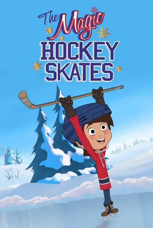 Постер до фільму "The Magic Hockey Skates"