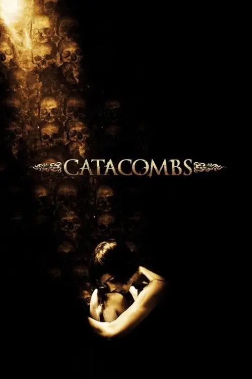 Постер до фільму "Catacombs"