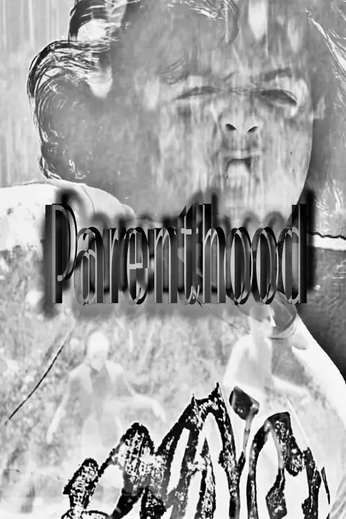 Постер до фільму "PARENTHOOD"