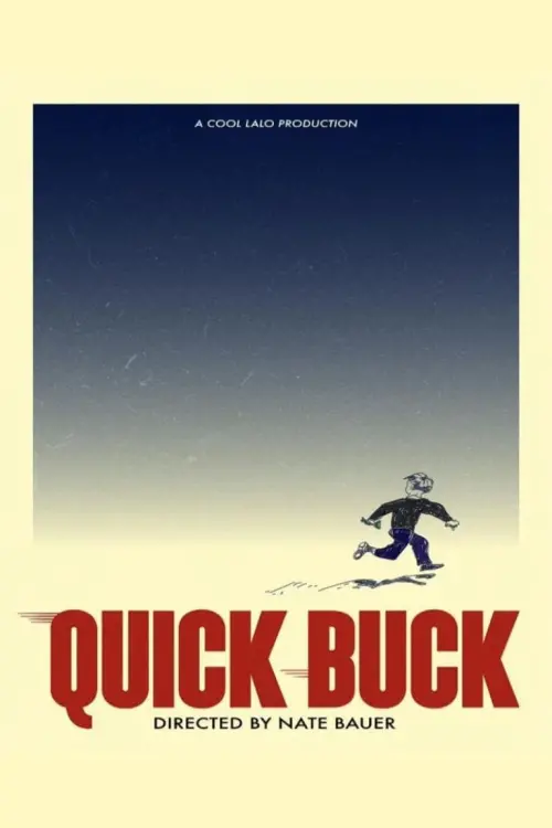 Постер до фільму "Quick Buck"